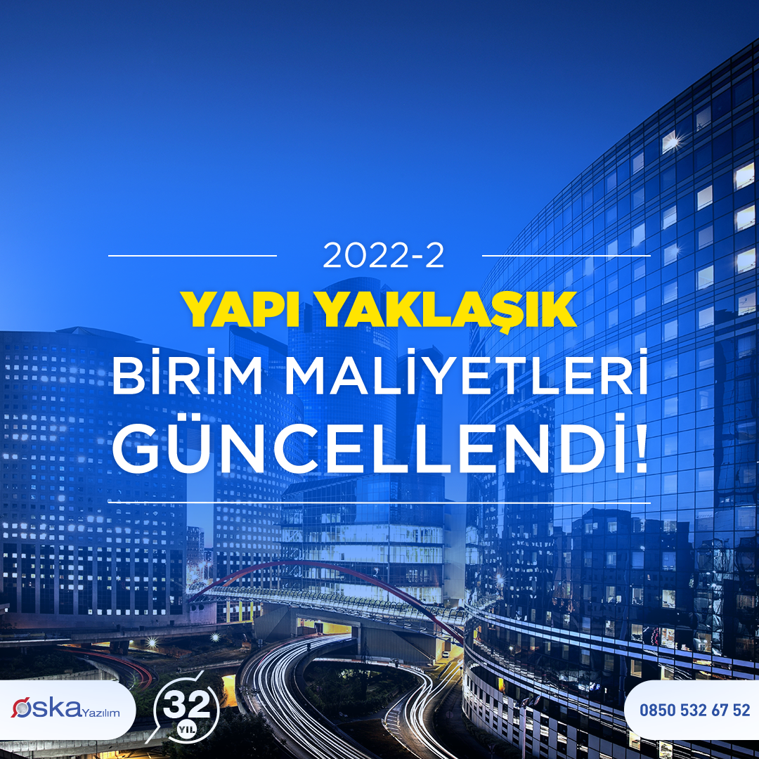 Yapı Yaklaşık Birim Maliyetleri Güncellendi! - Oska Yazılım